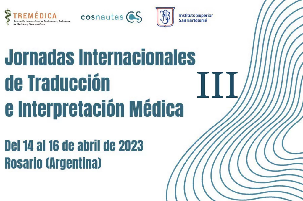 Cartel anunciador de las Jornadas Internacionales de TraducciÃ³n e InterpretaciÃ³n MÃ©dicas de Rosario (Argentina).