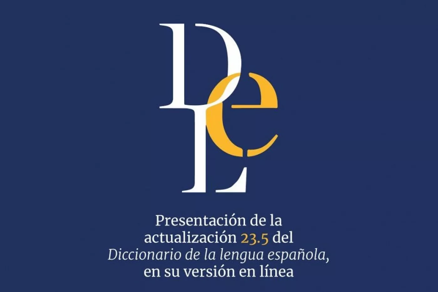 Actualización 23.5 del 'Diccionario de la lengua española', en su versión en línea.